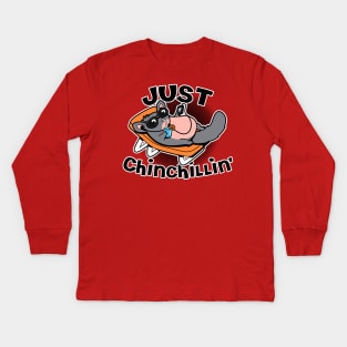 Just Chinchillin' Kids Long Sleeve T-Shirt